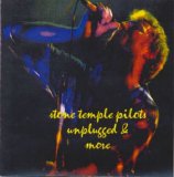Stone Temple Pilots - Unplugged & More