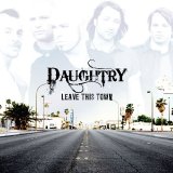 Daughtry - Leave This Town