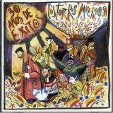 Los Toreros Muertos - 30 AÃ±os De Exitos