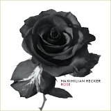 Maximilian Hecker - Rose