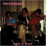 Tocotronic - Digital Ist Besser