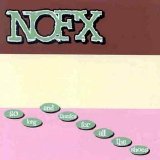 NOFX - So Long And Thanks For All The Shoes