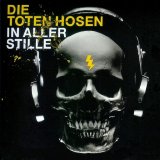 Die Toten Hosen - In Aller Stille