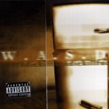 W.A.S.P. - Kill, Fuck, Die