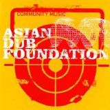 Asian Dub Foundation - Community Music