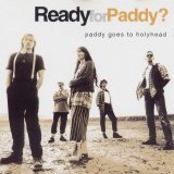 Paddy Goes To Holyhead - Ready For Paddy?