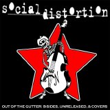 Social Distortion - Out Of The Gutter
