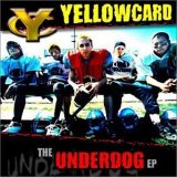 Yellowcard - The Underdog EP