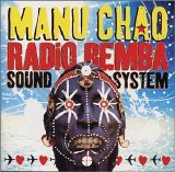 Manu Chao - Radio Bemba Sound System