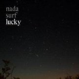 Nada Surf - Lucky