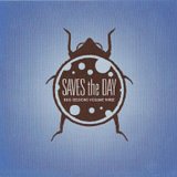 Saves The Day - Bug Sessions, Vol. 3