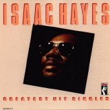 Isaac Hayes - Greatest Hit Singles
