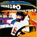 Turbonegro - Hot Cars & Spent Contraceptives