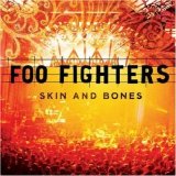 Foo Fighters - Skin And Bones