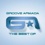 Groove Armada - The Best Of Groove Armada