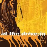 At The Drive-In - Relationship Of Command