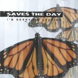 Saves The Day - I'm Sorry I'm Leaving