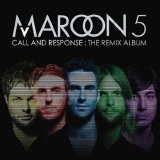 Maroon 5 - Call And Response - The Remix Album