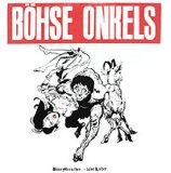 BÃ¶hse Onkelz - BÃ¶se Menschen - BÃ¶se Lieder