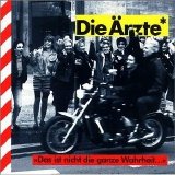 Die Ã„rzte - Das Ist Nicht Die Ganze Wahrheit