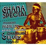 Various artists - Ghana Special: Modern Highlife, Afro Sounds, Ghanaian Blues 1968 - 1981