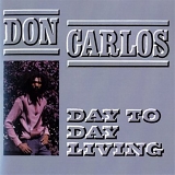 Don Carlos - Day To Day Living