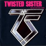 Twisted Sister - You Can't Stop Rock 'n' Roll