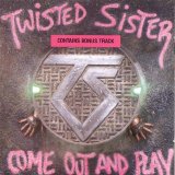 Twisted Sister - Come Out And Play