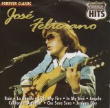 Feliciano, JosÎ¹ - Forever Classic