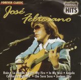 Feliciano, JosÎ¹ - Forever Classic