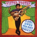 Victor Wooten - Soul Circus