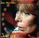 Joni Mitchell - 1994-09-23 - "Just Ice"
