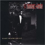 Stanley Clarke - East River Drive