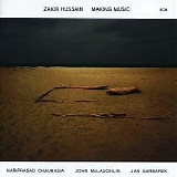 Zakir Hussain, Jan Garbarek, John McLaughlin & Heriprasad Chaurasia - Making Music