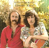 David Crosby & Graham Nash - Wind on the Water