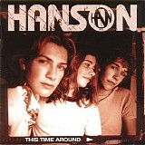 Hanson - This Time Around