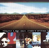 Jesus & Mary Chain - Stoned & Dethroned