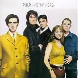 Pulp - His 'N' Hers (Deluxe Edition)
