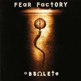 Fear Factory - Obsolete