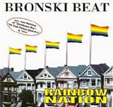Bronski Beat - Rainbow Nation