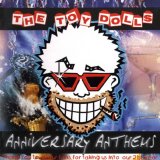The Toy Dolls - Anniversary Anthems