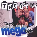 The Toy Dolls - One More Megabyte