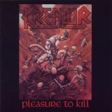 Kreator - Pleasure To Kill