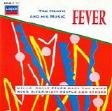 Ted Heath - Fever