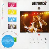 Eurythmics - Touch Dance