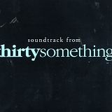 Various artists - Thirtysomething - Soundtrack