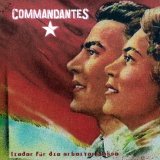 Commandantes - Lieder FÃ¼r Die Arbeiterklasse