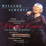 Willeke Alberti - Live in CarrÃ©
