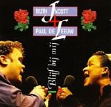 Paul De Leeuw & Ruth Jacott - Blijf Bij Mij