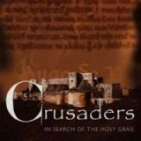 Crusaders - In Search Of The Holy Grail
